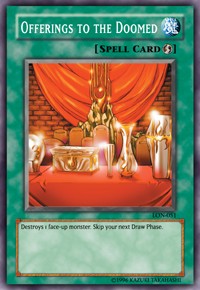 Offerings to the Doomed